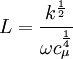 
L=\frac{k^{\frac{1}{2}}}{\omega c_\mu^{\frac{1}{4}}}
